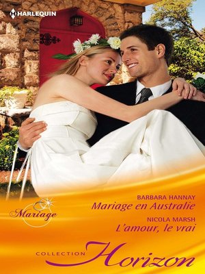 cover image of Mariage en Australie--L'amour, le vrai